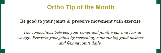 Ortho tip of the month: be good to your joints and preserve movement with exercise